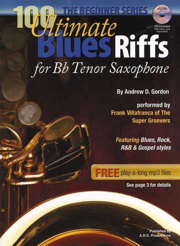 100 Ultimate Blues Riffs - Sassofono Tenore (Serie Per Principianti)