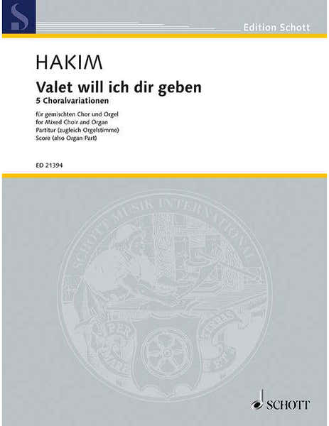 Hakim - Valet Will Ich Dir Geben - Choeur Mixte et Orgue