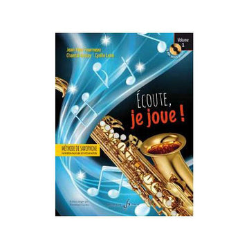 Écoute, Je Joue Vol.1 Sassofono - Lenh, Boulay, Fourmeau