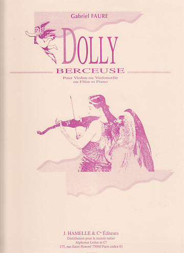 FAURE G. - BERCEUSE (DOLLY OP. 56) - VIOLON ET PIANO