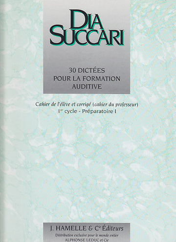SUCCARI DIA - 30 dettati per l'educazione dell'orecchio (preparatorio 1)