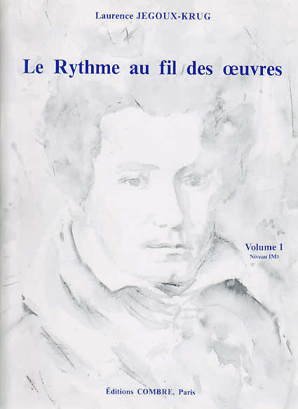 JEGOUX-krug Laurence - Il ritmo attraverso le opere Vol. 1