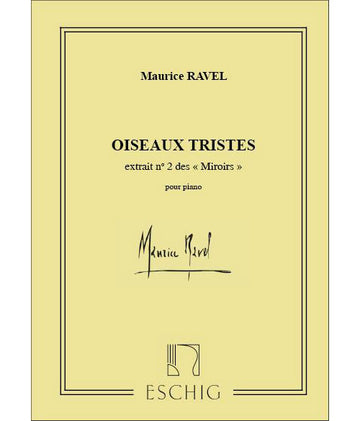 Ravel M. - Oiseaux Tristes - Piano