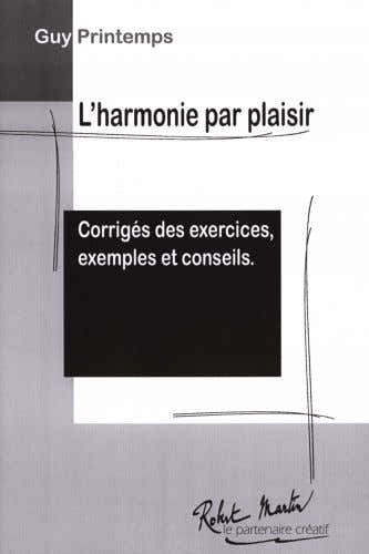 Printemps G. - Harmonie Par Plaisir Corriges Des Exercices Exemples et Conseils