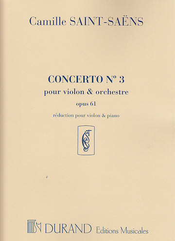 SAINT-SAENS CAMILLE - CONCERTO N°3 OP.61 - VIOLINO PIANOFORTE