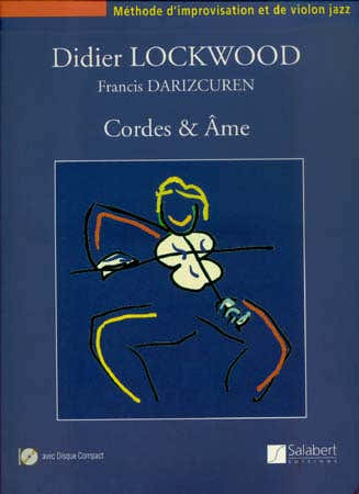 Lockwood Didier - Corde e anima + CD - Violino jazz