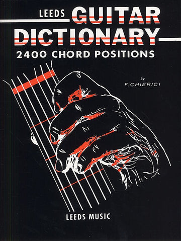 THE LEEDS GUITAR DICTIONARY - GUITAR