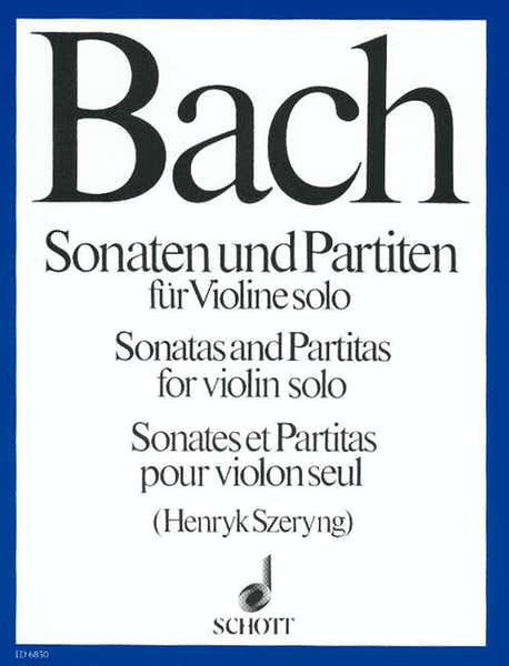 Bach J.S. - Sonatas et Partitas - Violon Solo
