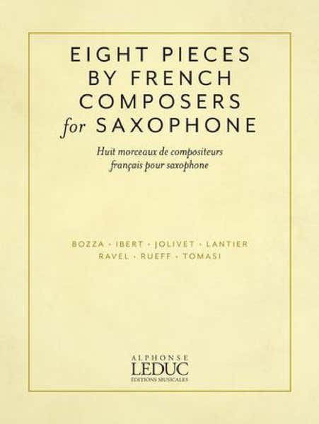 Eight Saxophone Pieces By French Composers - Sax Alto et Piano