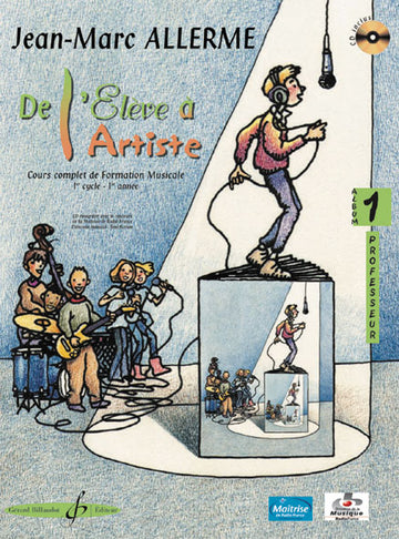 Allerme JEAN-marc - De L'eleve A L'artiste Volume 1 - Livre Du Professeur
