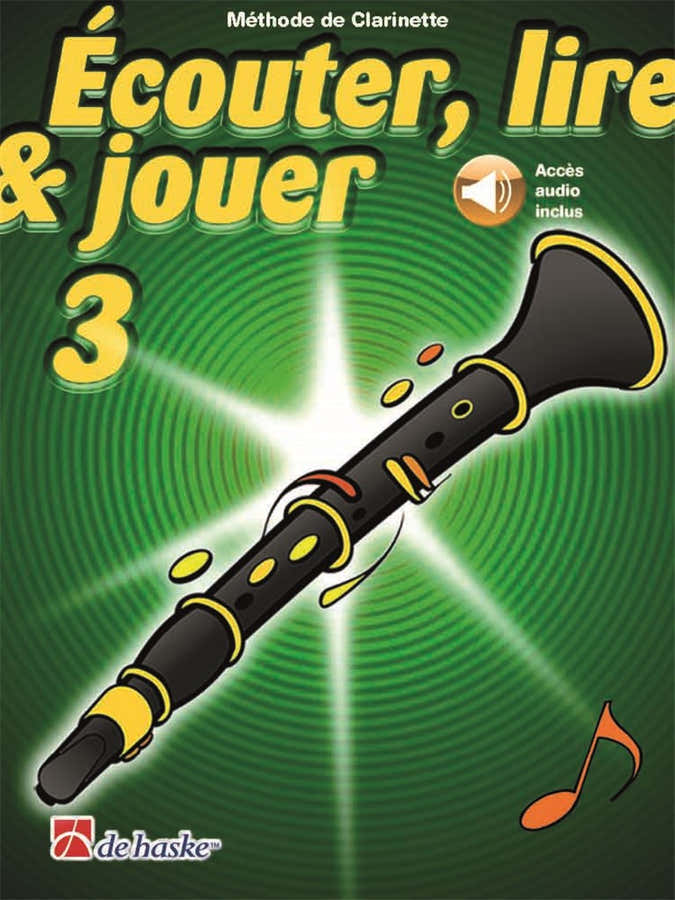 Écouter Lire Et Jouer Vol.3 Clarinetto