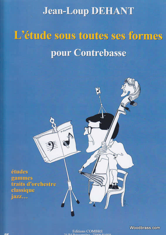 Dehant JEAN-loup - Lo studio in tutte le sue forme - Contrabbasso