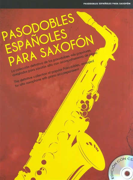 PASODOBLES ESPANOLES PARA SAXOFON + CD