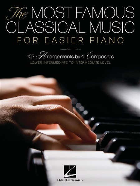 The Most Famous Classical Music For Easier Piano - Piano Facile