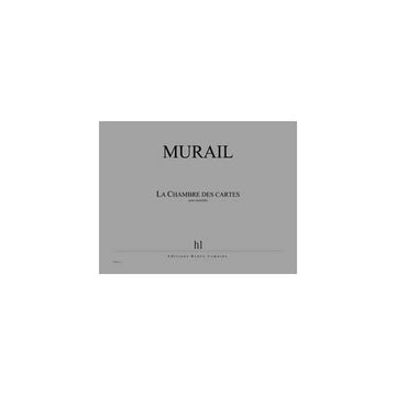 Murail - La Chambre Des Cartes - Ensemble