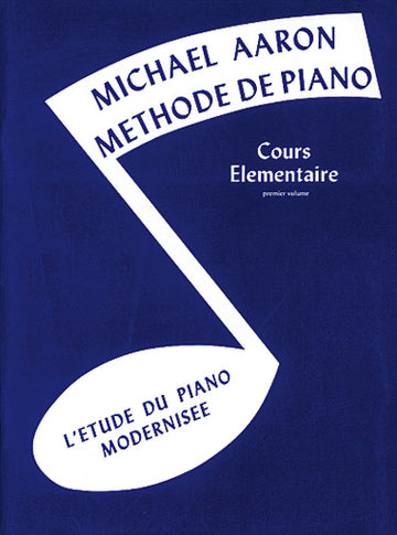 Méthode De Piano Cours Élémentaire Vol.1 - Aaron
