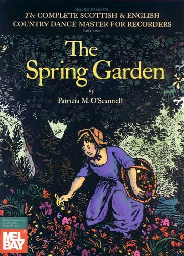 O'Scannell P. - The Complete Scottish And Ish Country Dance Master Per flauti dolci, Parte One - Flauto dolce