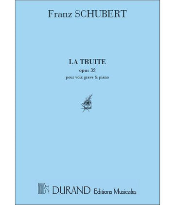 SCHUBERT - LA TRUITE - VOIX GRAVE ET PIANO