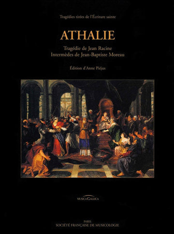 Moreau J.B. - Piejus A. - Athalie Tragédie De Jean Racine - Voce