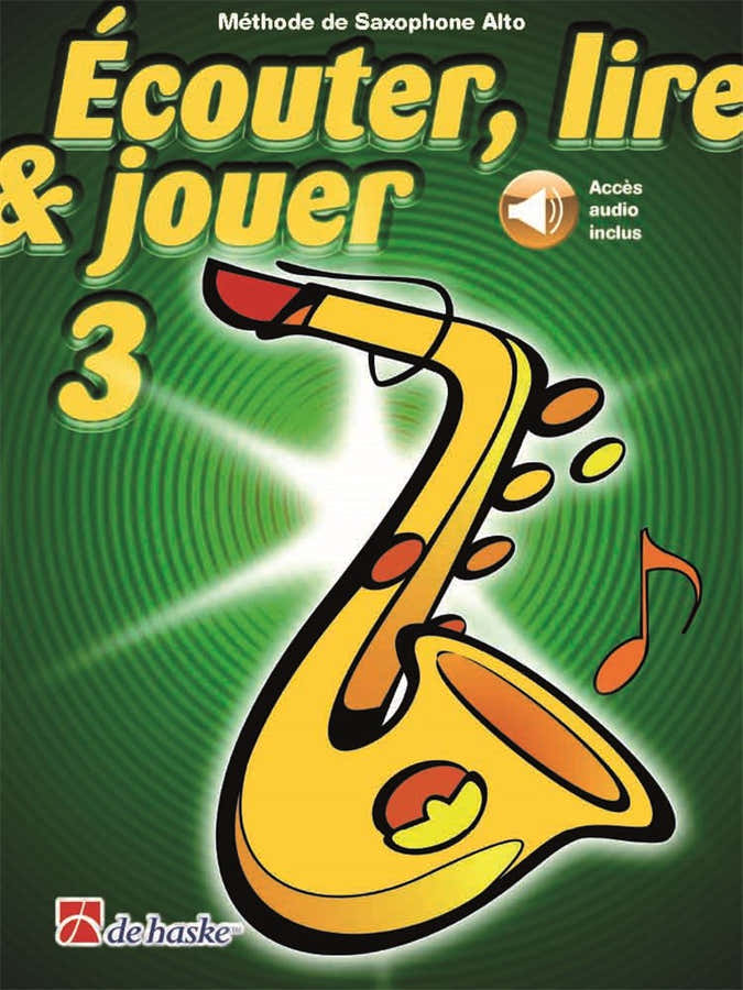 Écouter Lire Et Jouer Vol.3 Sassofono Contralto