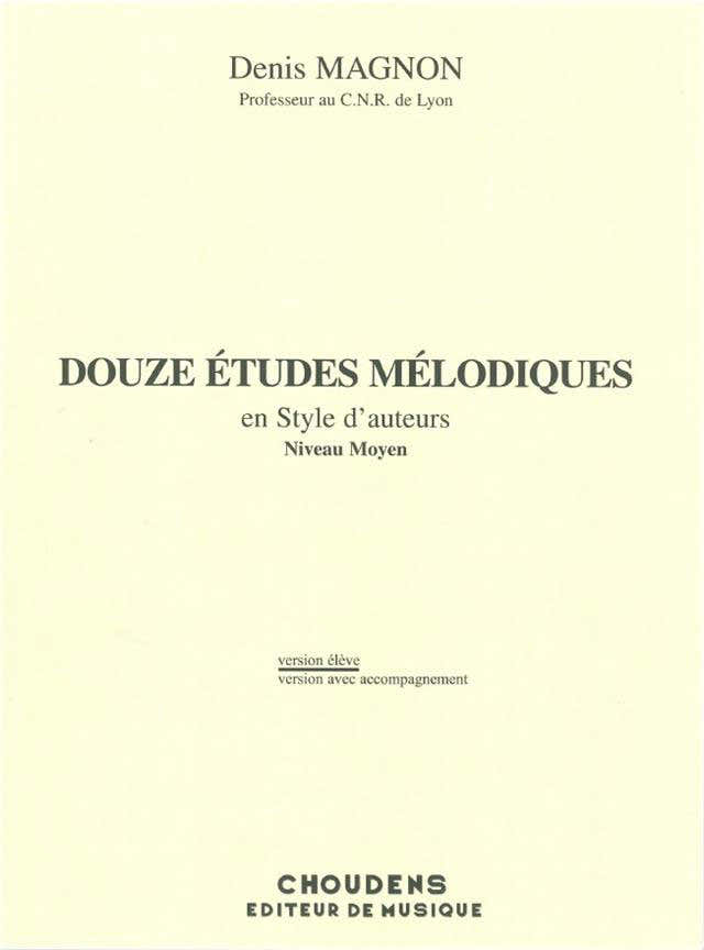 MAGNON D. - 12 studi melodici con accompagnamento pianistico - Fine studi - Allievo
