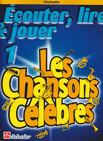 Écouter Lire Et Jouer Les Chansons Célèbres Clarinetto