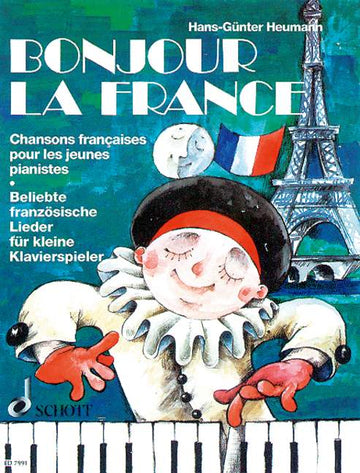 Heumann HANS-günter - Bonjour La France Pianoforte