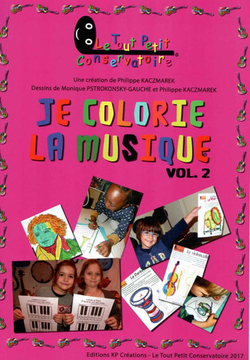 KACZMAREK P. - JE COLORIE LA MUSIQUE VOL.2