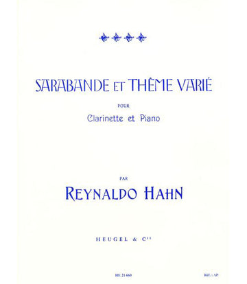Hahn R. - Sarabande & Theme Varie - Clarinette & Piano