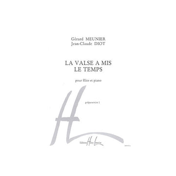 Meunier/diot - Valse A Mis Le Temps - Flauto e Pianoforte