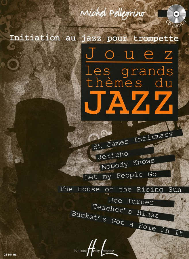 Pellegrino Michel - Suona i grandi temi del jazz + CD - Tromba