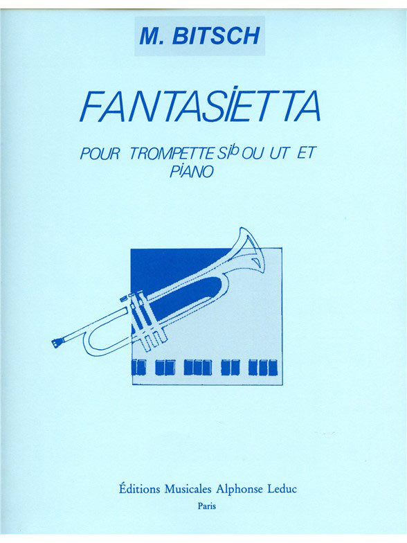 Bitsch M. - Fantasietta - Trompette & Piano