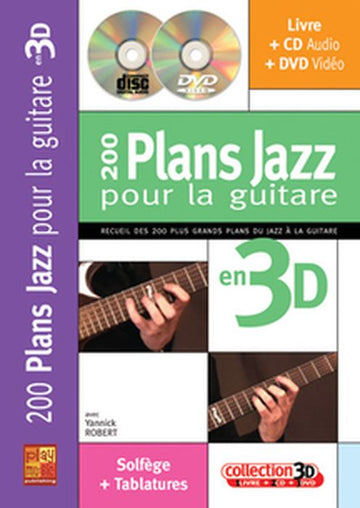 Robert Yannick - 200 Plans Jazz Pour La Guitare En 3D + CD + DVD