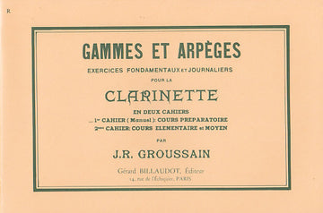 Groussain - Gammes et Arpeges Vol.1 - Clarinette