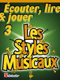 Ecouter Lire Et Jouer Vol.3 - Les Styles Musicaux - Trombone En Fa