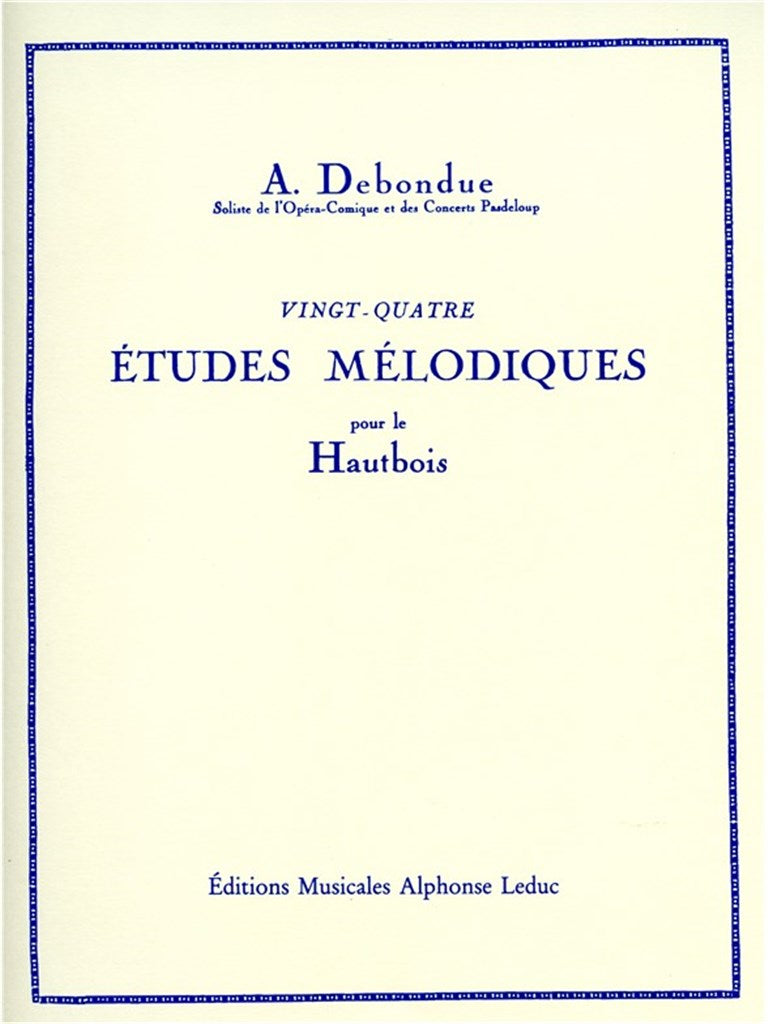 Debondue Albert - 24 Etudes Melodiques - Hautbois