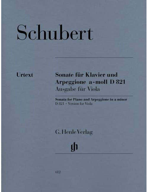 SCHUBERT F. - SONATA FOR PIANO AND ARPEGGIONE A MINOR D 821 (OP. POST.)