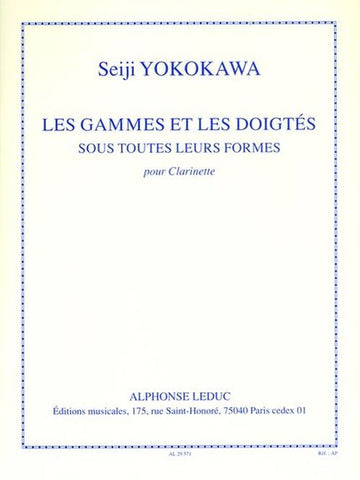 Yokokawa - Les Gammes et Les Doigtes Sous Toutes Leurs Formes - Clarinette