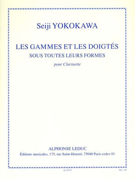 Yokokawa - Les Gammes et Les Doigtes Sous Toutes Leurs Formes - Clarinette