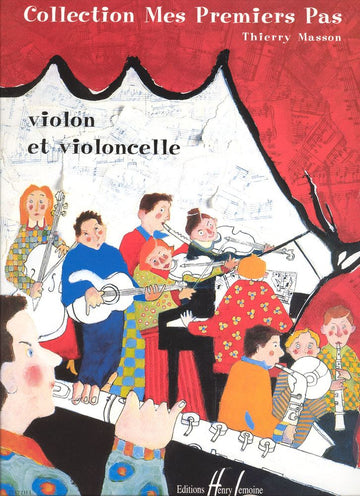Masson - Mes Premiers Pas - Violon et Violoncelle