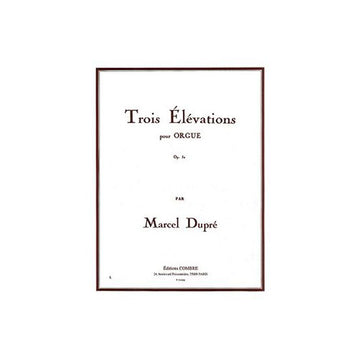 Dupre - 3 Elévations Op.32 - Organo