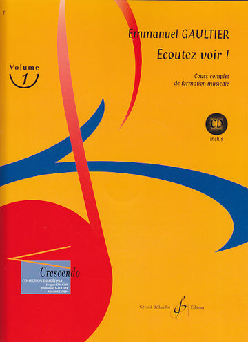 Gaultier Emmanuel - Ecoutez Voir! Vol.1 + CD