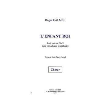 Calmel - L'enfant Roi - Choeur D'enfants et Récitant