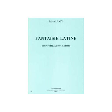 Jugy - Faisie Latine - Flûte Alto Et Guitare