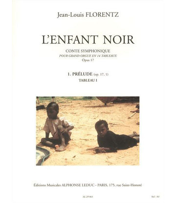 FLORENTZ J.L. - L'ENFANT NOIR Racconto sinfonico - Gran organo