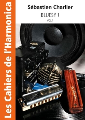Charlier S. - I quaderni dell’armonica - Bluesy Vol.1