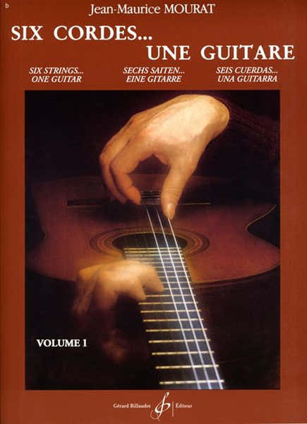 Mourat JEAN-maurice - Six Cordes... Une Guitare Vol.1