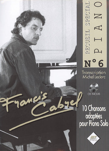 Cabrel Francis - Special Piano N6 + CD - Piano
