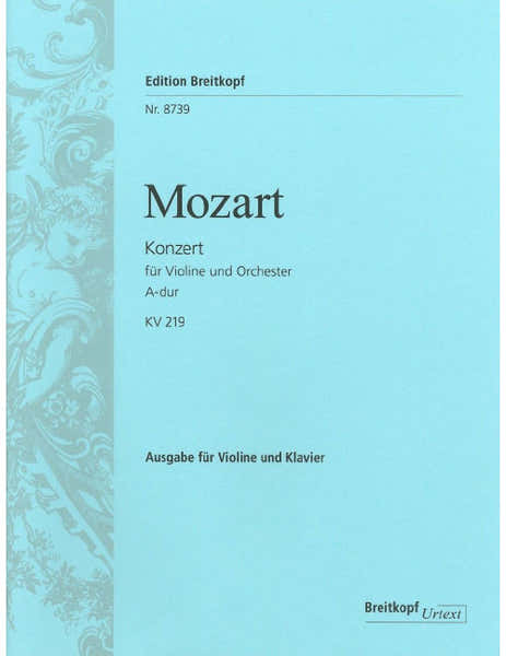 Mozart - Violin Concerto [no. 5] In A Major K. 219 KV 219 - Violon et Piano