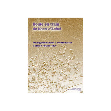 D'aubel - Boute En Train - 5 Contrebasses